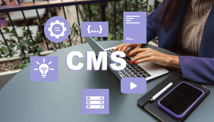 CMS in Web Design: What It Is, Types, Benefits, and How It Works